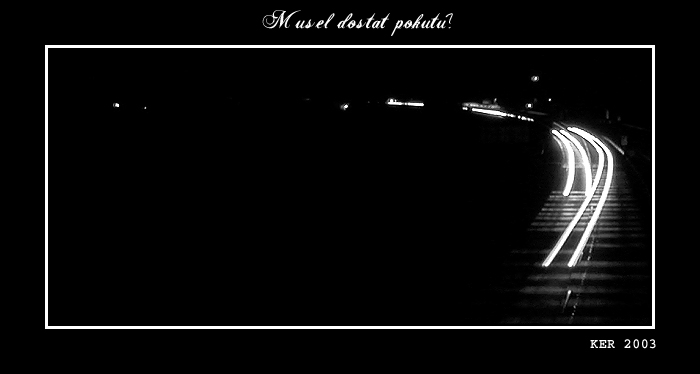 Musel dostat pokutu?