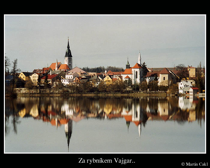 ...leží město neveliké...Jindřichův Hradec
