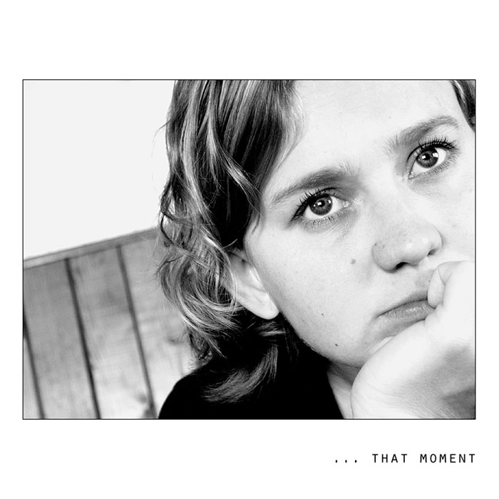 <b>... that moment</b>