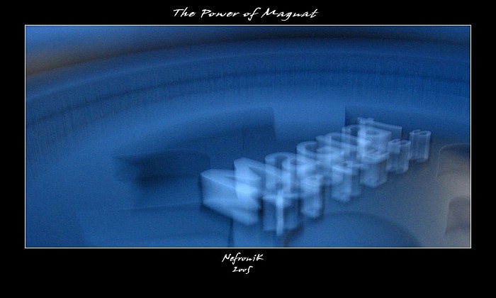 The Power of Magnat