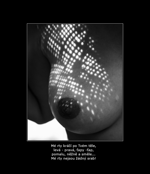 Me rty kraci po Tvem tele...