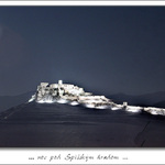 ... noc pod Spišským hradom ...