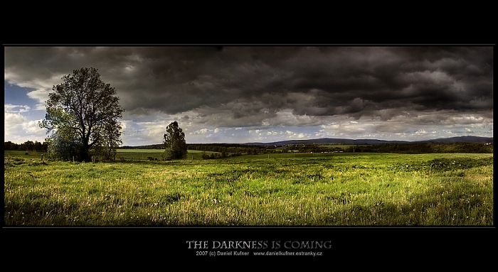 THE DARKNESS IS COMING