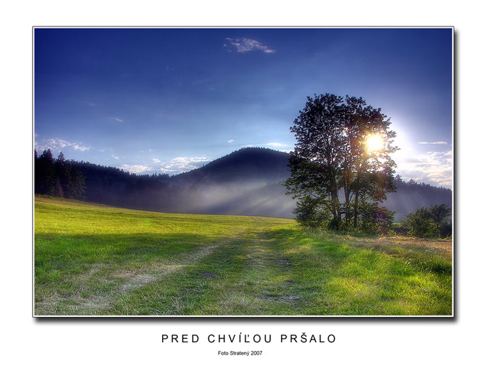 Pred chvíľou pršalo