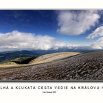 Dlhá a kľukatá cesta vedie na Kráľovu hoľu