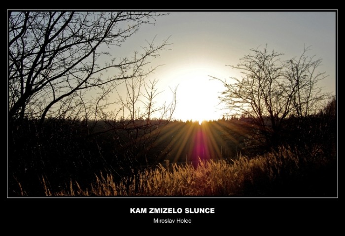 Kam zmizelo slunce