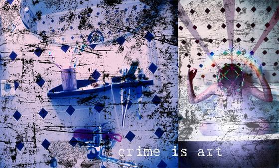 Crime is Art
