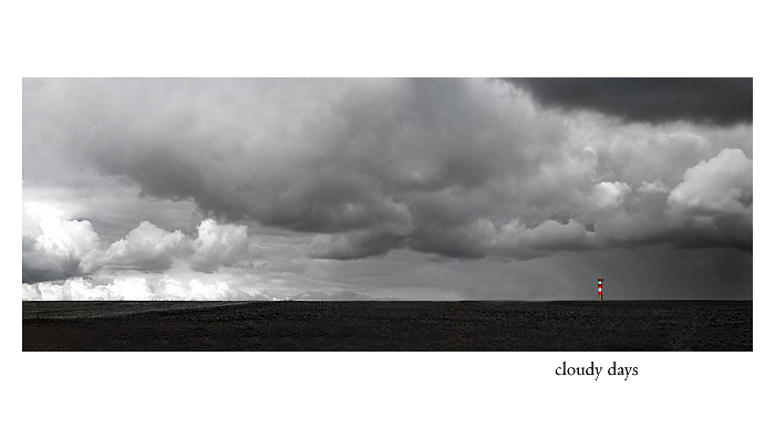 cloudy days
