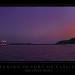 EVENING IN PORT OF VASSILIKI