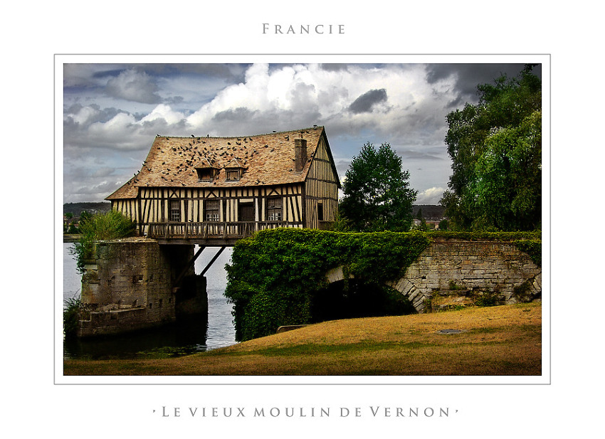 • LE VIEUX MOULIN DE VERNON •