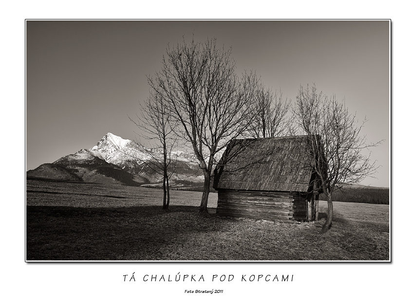 Tá chalúpka pod kopcami