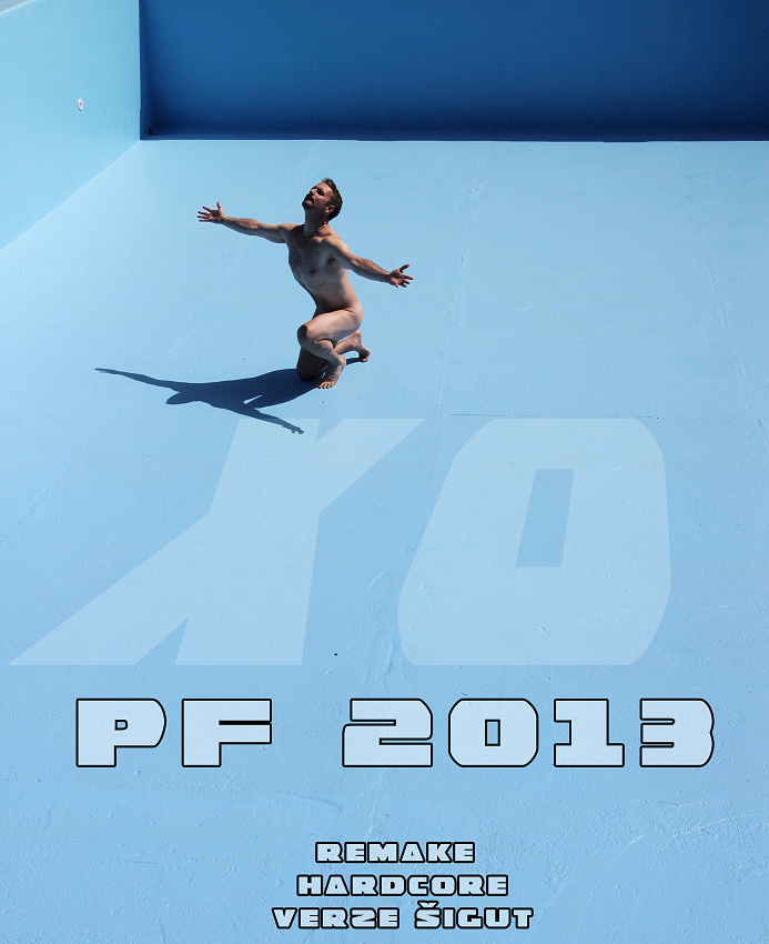 Pf 2013 Hardcore verze Šigut remake