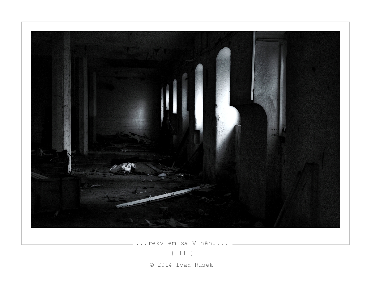 ...rekviem za Vlněnu...  ( II )